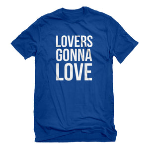 Mens Lovers Gonna Love Unisex T-shirt