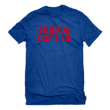 Mens Friend's Don’t Lie Unisex T-shirt