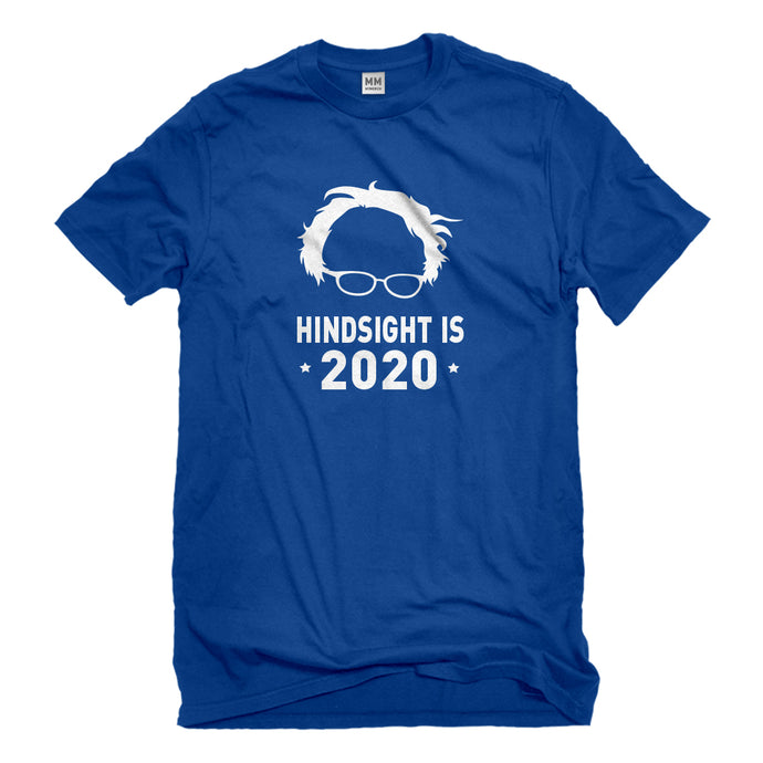 Mens Hindsight is 2020 Unisex T-shirt