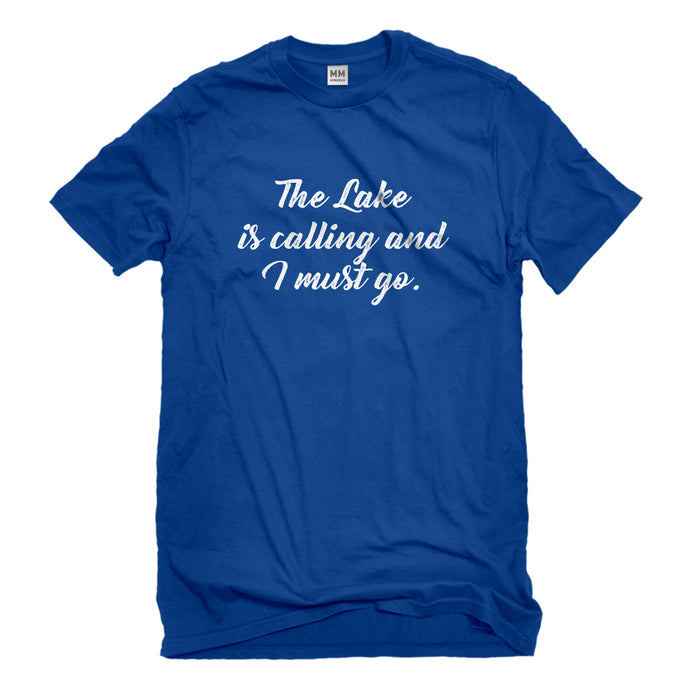 Mens The Lake is Calling and I must Go Unisex T-shirt