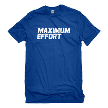 Mens Maximum Effort Unisex T-shirt