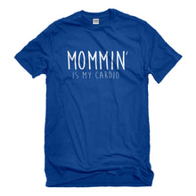 Mens Mommin is my Cardio Unisex T-shirt