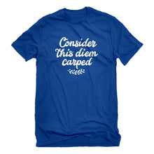 Mens Consider this Diem Carped Unisex T-shirt