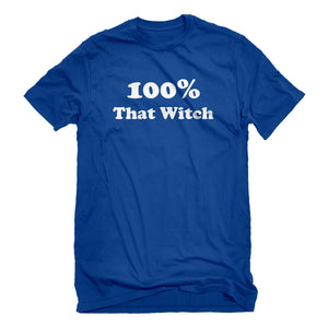 Mens 100% That Witch Unisex T-shirt