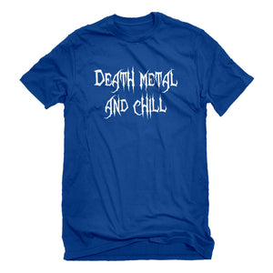 Mens Death Metal and Chill Unisex T-shirt