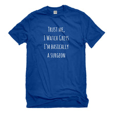 Mens Trust Me, I Watch Greys Unisex T-shirt