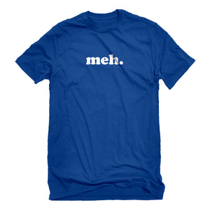 Mens Meh Unisex T-shirt