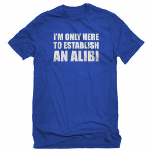 Mens Here to Establish and Alibi Unisex T-shirt