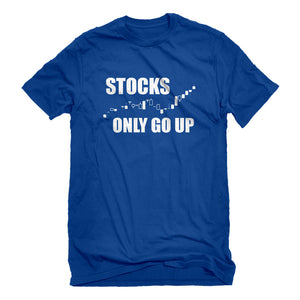 Mens STOCKS ONLY GO UP Unisex T-shirt