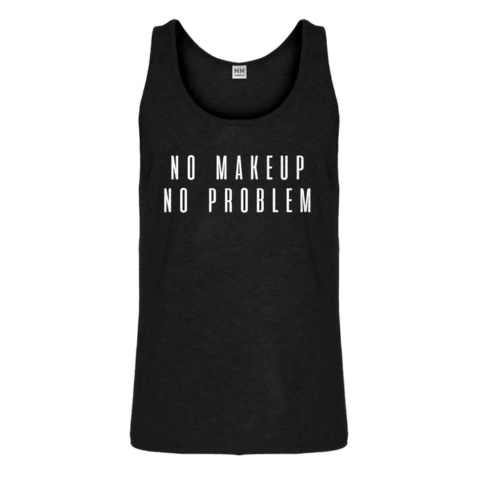 Tank No Makeup No Problem Mens Jersey Tank Top