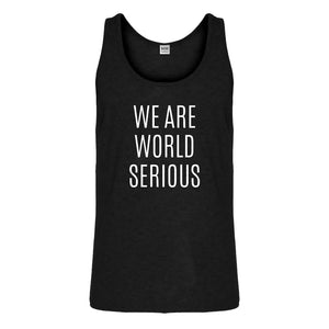 Tank We Are World Serious Mens Jersey Tank Top