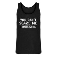 Mens You can't scare Me I Raise Girls Jersey Tank Top