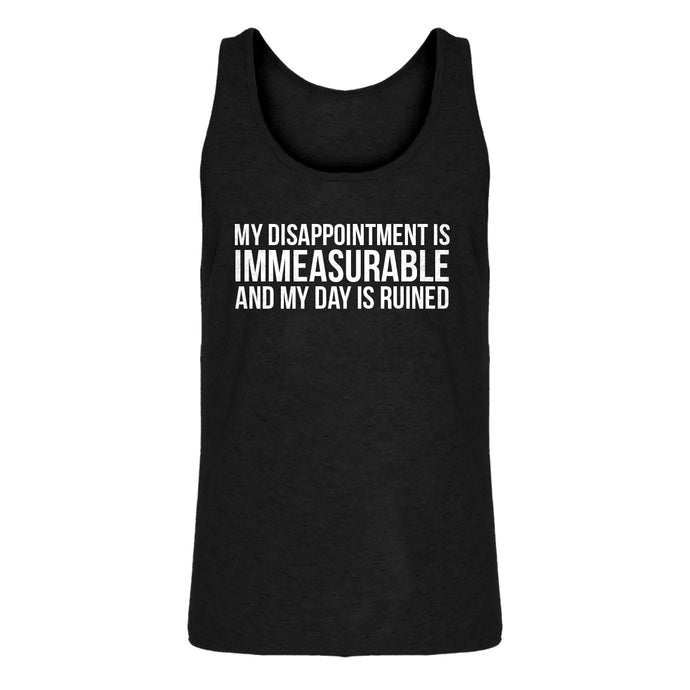 Mens My Disappointment is Immeasurable and my Day is Ruined Jersey Tank Top