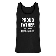 Mens Proud Father of a Few Dumbass Kids Jersey Tank Top