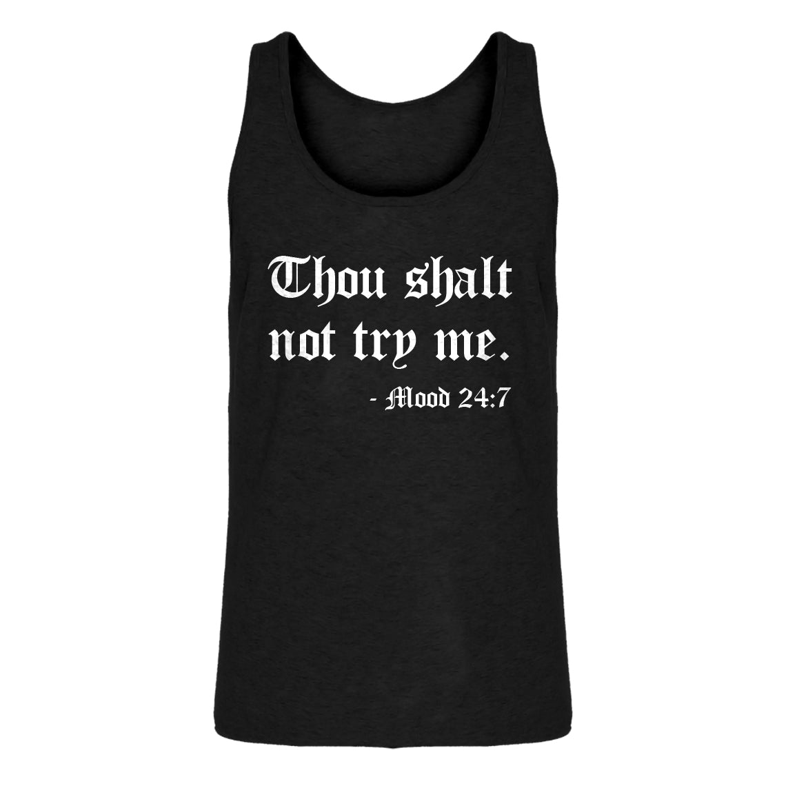 Mens Thou shalt not try me. Jersey Tank Top