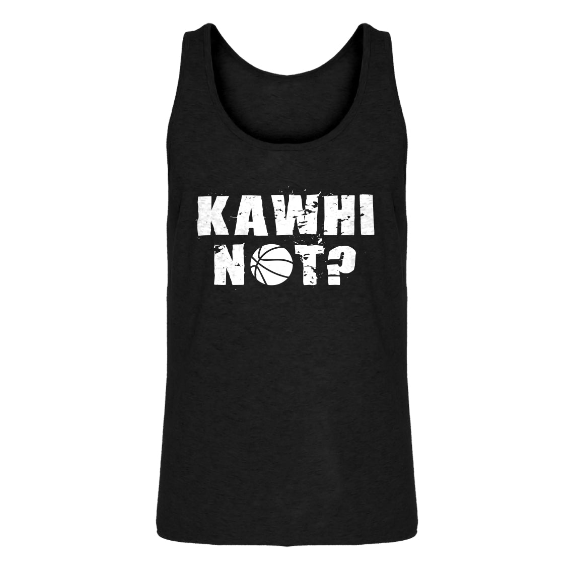 Mens Kawhi Not? Jersey Tank Top