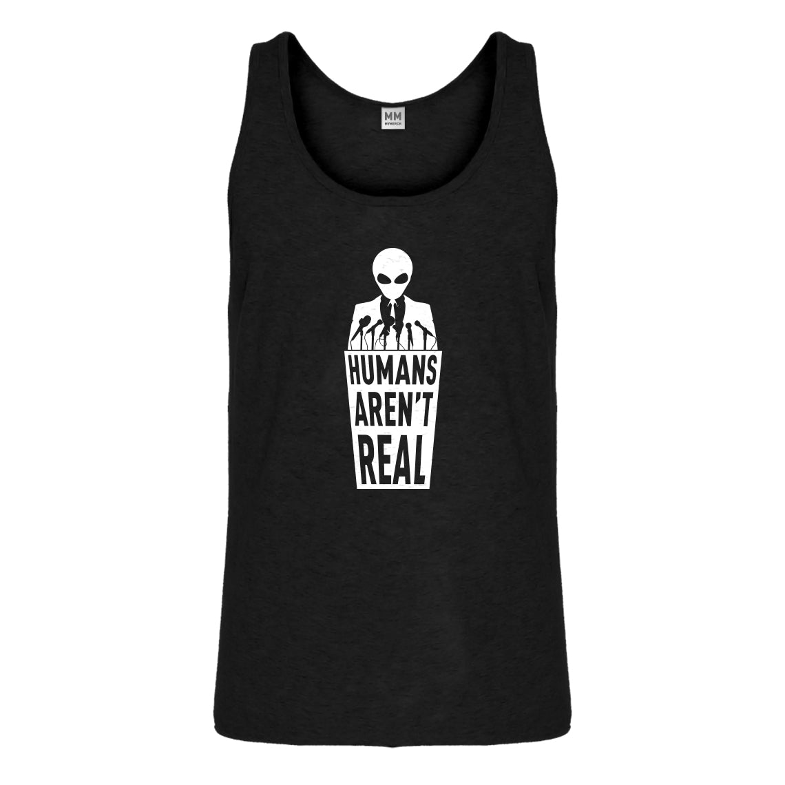 Tank Humans Aren't Real Mens Jersey Tank Top