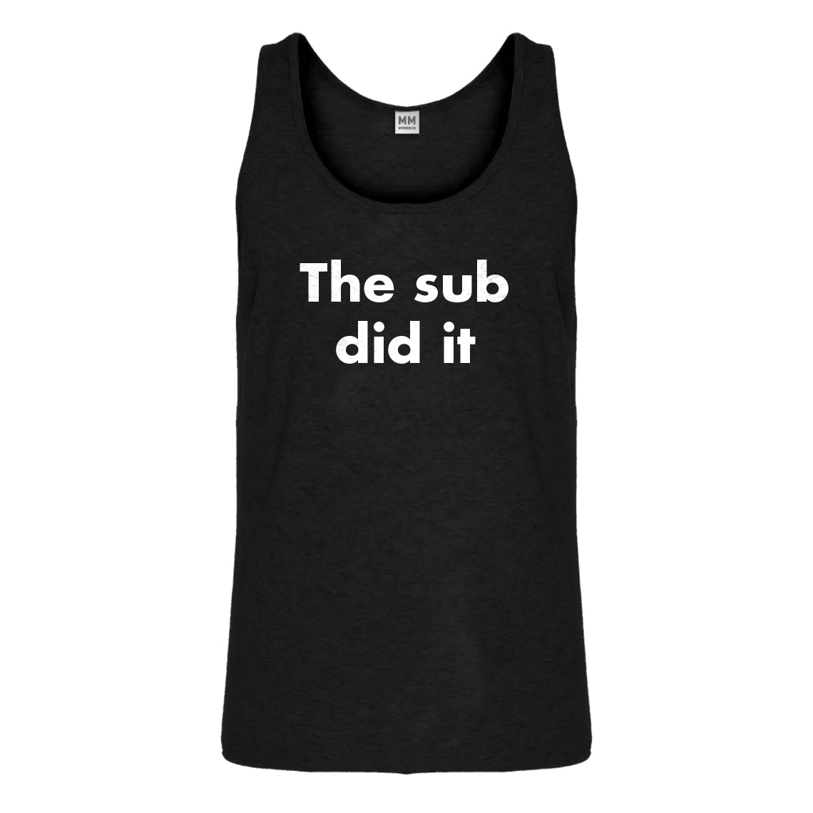 Tank The Sub Did it Mens Jersey Tank Top