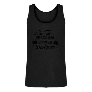 Mens The Bags Under My Eyes are Designer Jersey Tank Top