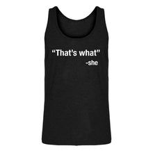 Mens That's What -She Jersey Tank Top
