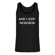Mens And I OOP- Sksksksk Jersey Tank Top