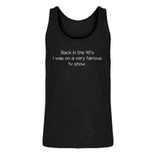 Mens Back in the 90s I was on a very famous TV show Jersey Tank Top