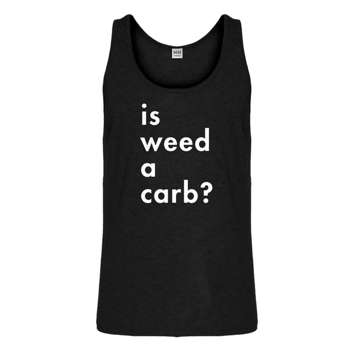 Tank Is Weed a Carb Mens Jersey Tank Top