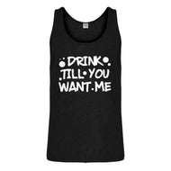Tank Drink Till You Want Me Mens Jersey Tank Top