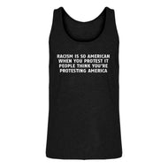 Mens Racism is so American Jersey Tank Top