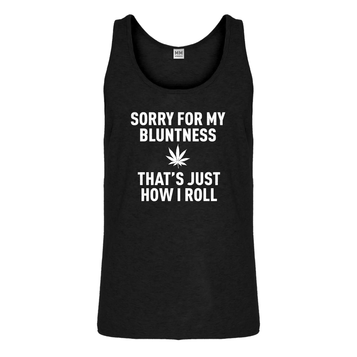 Tank Sorry for my Bluntness Mens Jersey Tank Top