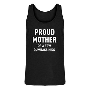 Mens Proud Mother of Dumbass Kids Jersey Tank Top