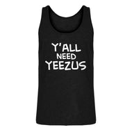 Tank Yall Need Yeezus Mens Jersey Tank Top
