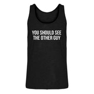 Tank You Should See the Other Guy Mens Jersey Tank Top