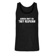 Mens Gamers Don't Die They Respawn Jersey Tank Top