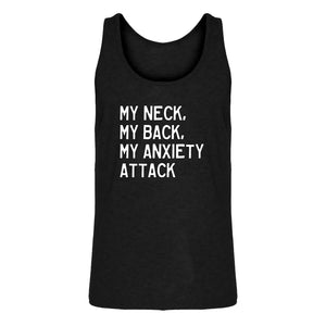 Mens My Neck, My Back, My Anxiety Attack Jersey Tank Top