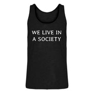 Mens We Live in a Society Jersey Tank Top