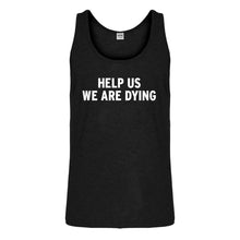 Tank Help Us We Are Dying Mens Jersey Tank Top