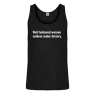 Tank Well Behaved Women Don’t Make History Mens Jersey Tank Top