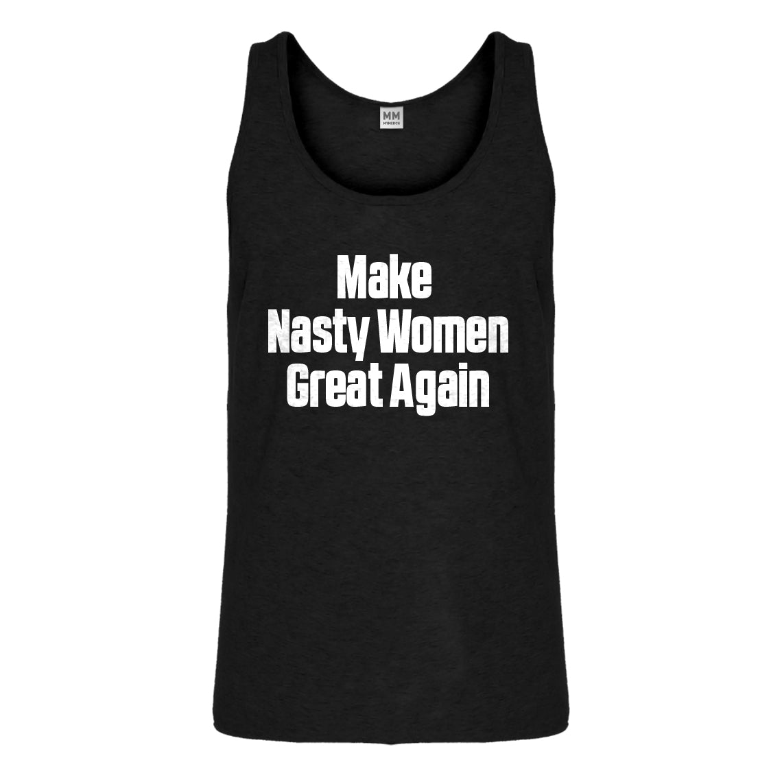 Tank Make Nasty Women Great Again Mens Jersey Tank Top