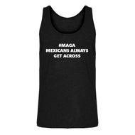 Mens MAGA Mexicans Always Get Across Jersey Tank Top