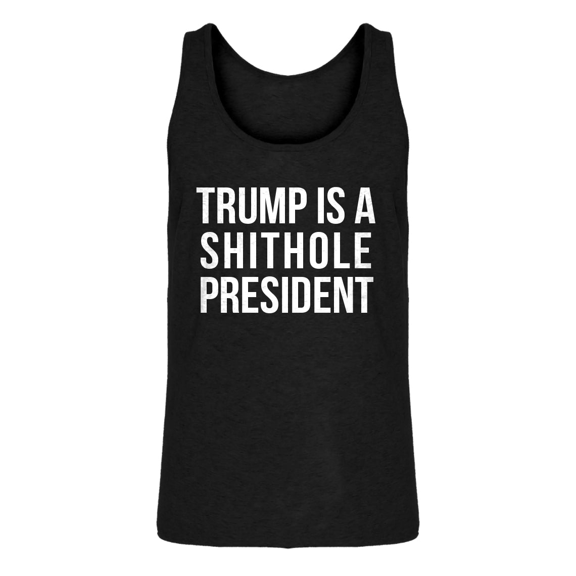 Tank Trump is a Shithole President Mens Jersey Tank Top