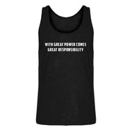 Mens With Great Power Comes Great Responsibility Jersey Tank Top