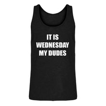Tank It is Wednesday My Dudes Mens Jersey Tank Top