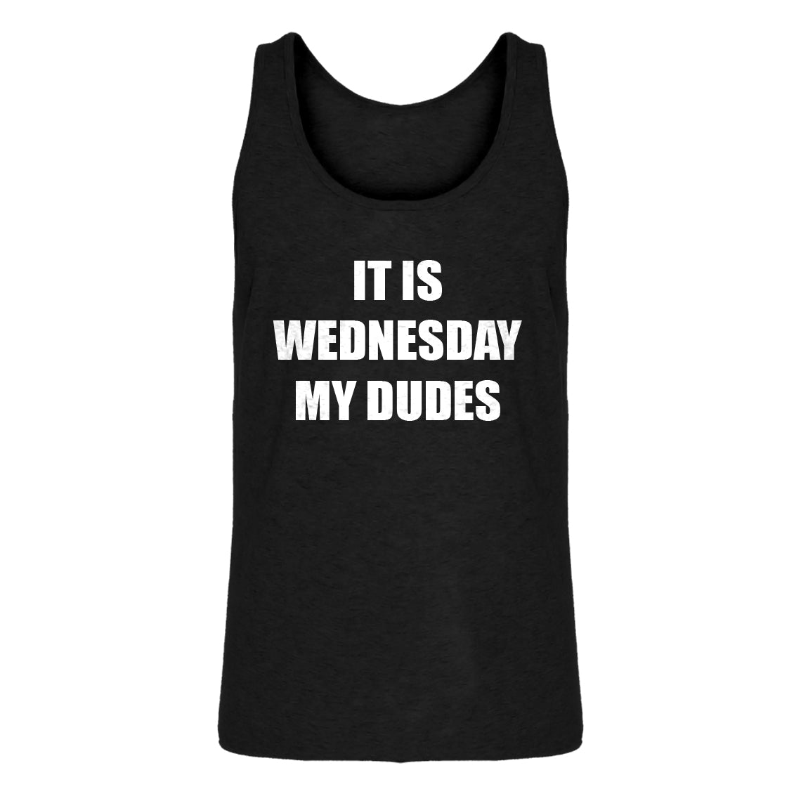 Tank It is Wednesday My Dudes Mens Jersey Tank Top
