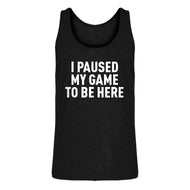 Mens I Paused My Game to Be Here Jersey Tank Top