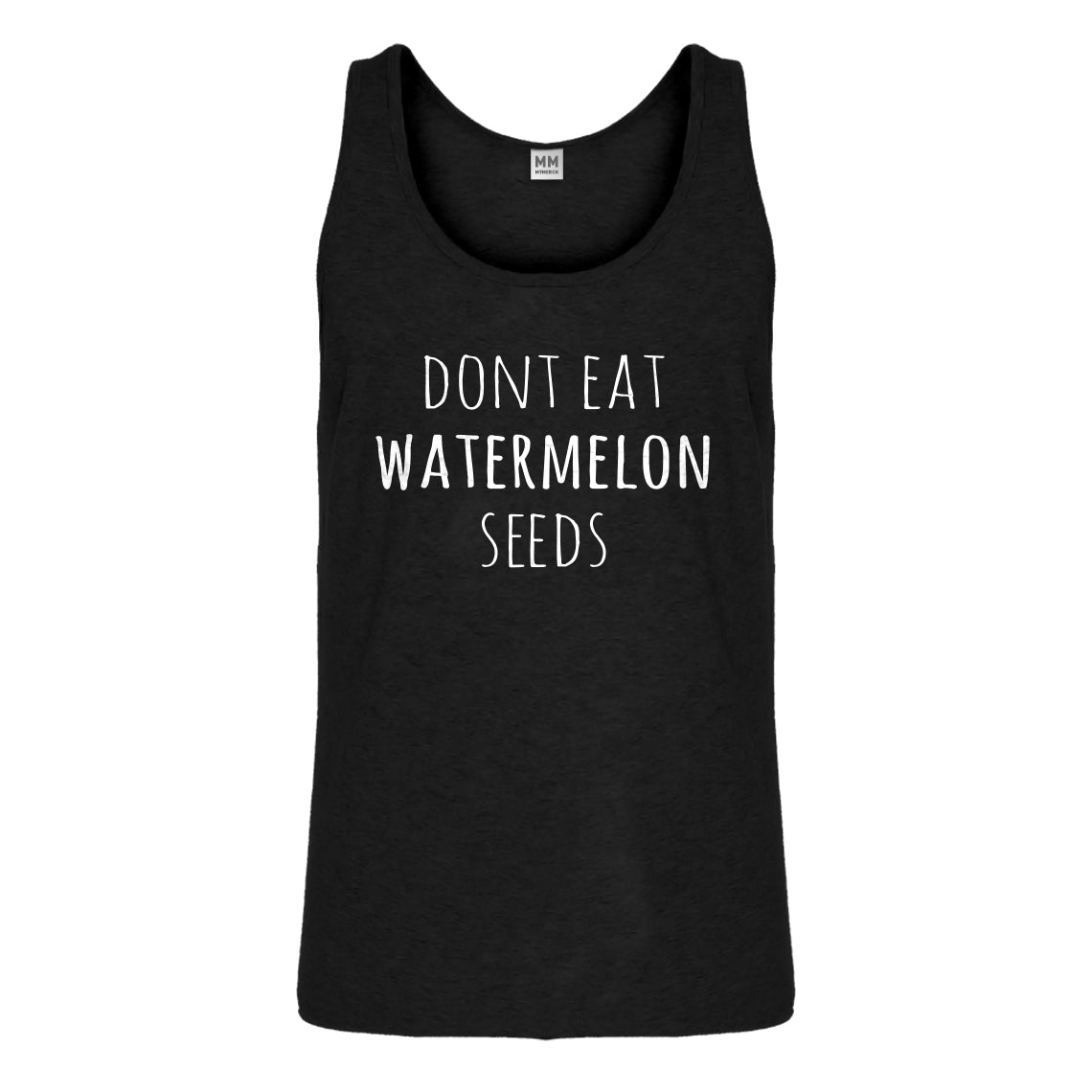 Tank Don’t Eat Watermelon Seeds Mens Jersey Tank Top