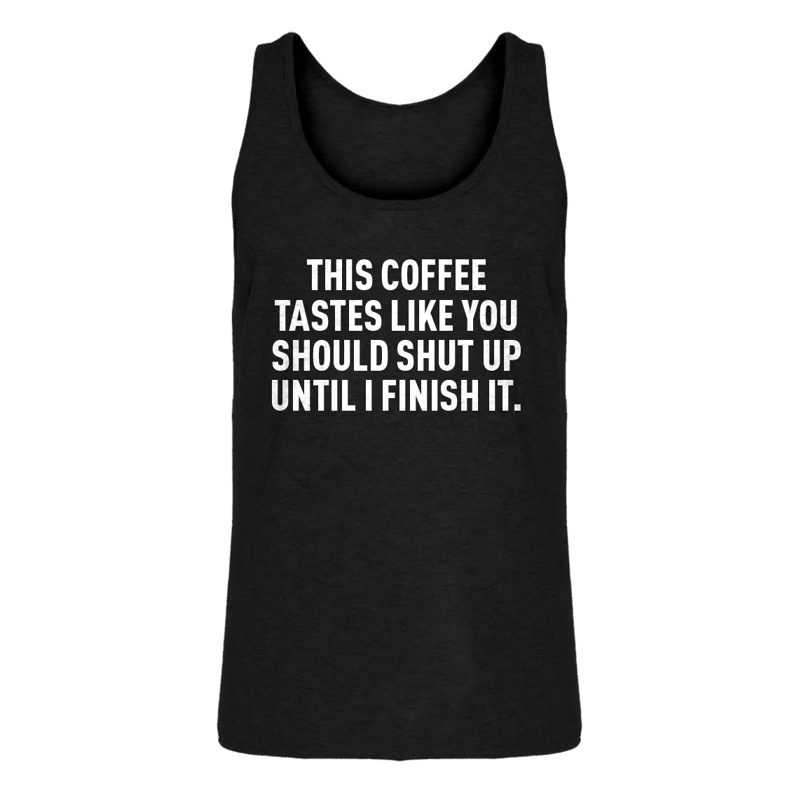 Mens This Coffee Tastes Like Shutup Jersey Tank Top