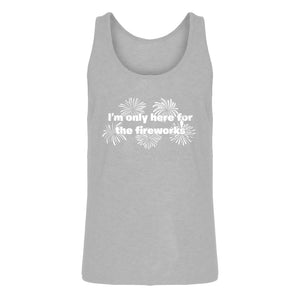Mens I'm Only Here for the Fireworks Jersey Tank Top