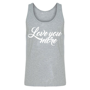 Tank Love You More Mens Jersey Tank Top