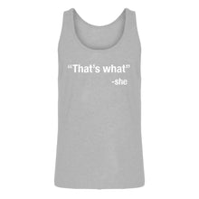 Mens That's What -She Jersey Tank Top